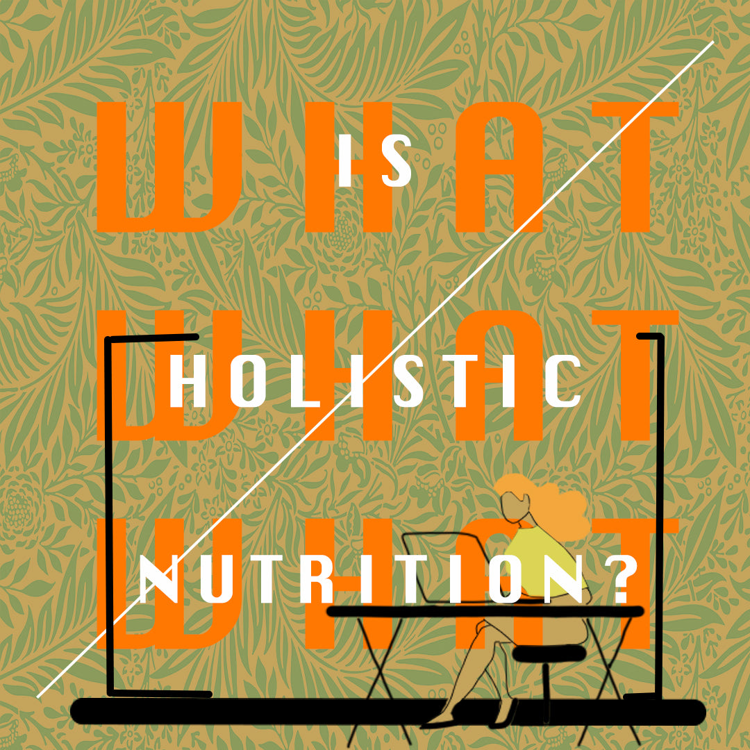 what is holistic nutrition