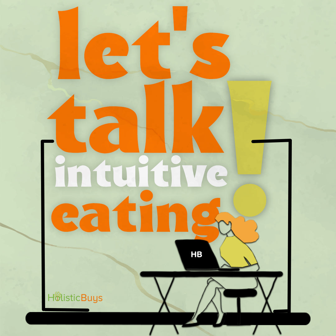 Let's Talk Intuitive Eating